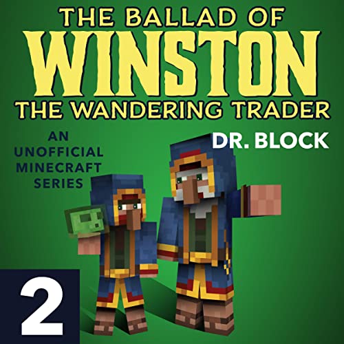 The Ballad of Winston the Wandering Trader