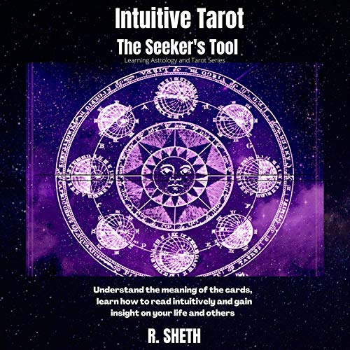 Intuitive Tarot by R. Sheth