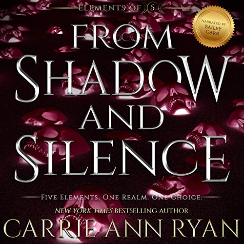 From Shadow and Silence by Carrie Ann Ryan