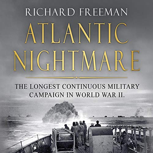 Atlantic Nightmare by Richard Freeman