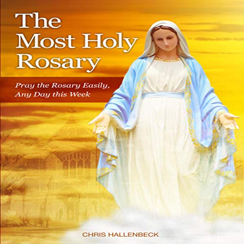 The Most Holy Rosary
