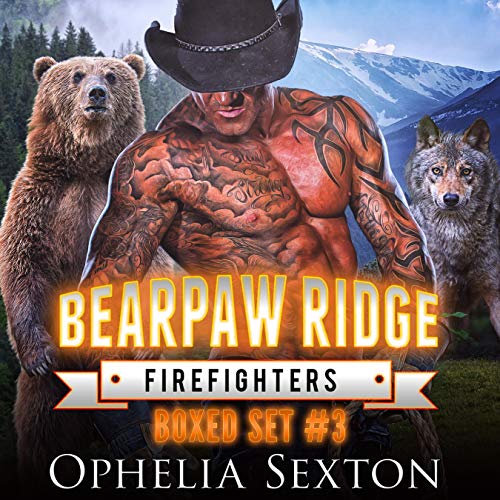 Bearpaw Ridge Firefighters Boxed Set #3