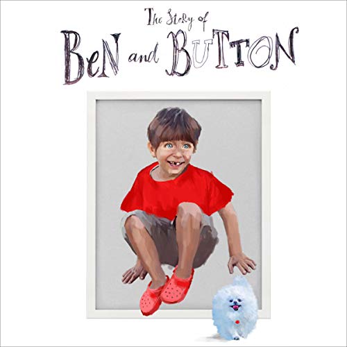 The Story of Ben and Button by Marin Darmonkow