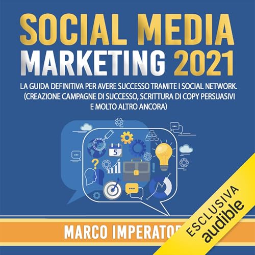 Social Media Marketing 2021 by Marco Imperatore