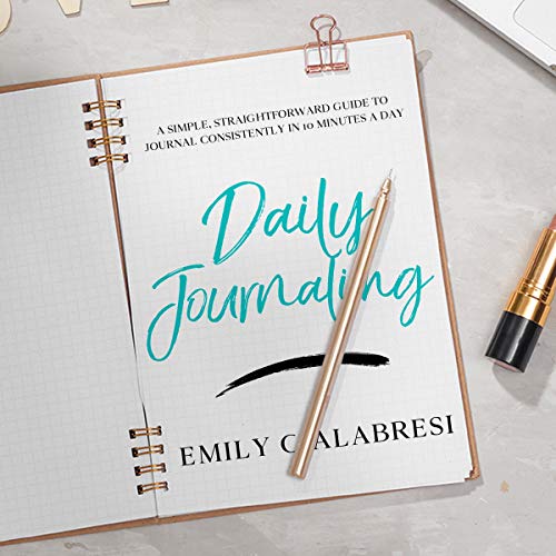Daily Journaling by Emily Calabresi