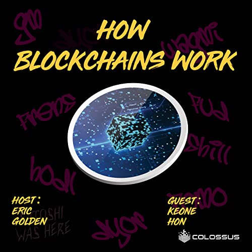 Keone Hon - How Blockchains Work: Bitcoin, Ethereum, Solana - [Web3 Breakdowns, EP.63] by Unknown