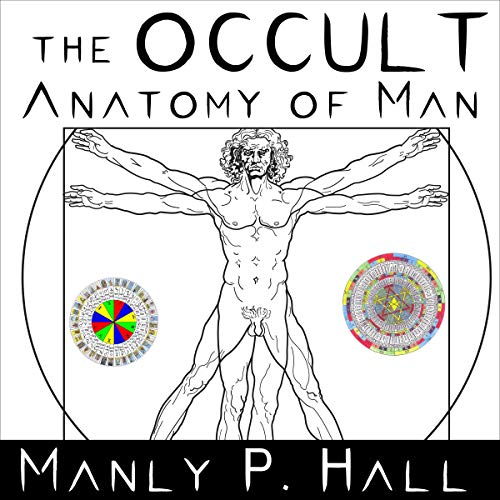 The Occult Anatomy of Man
