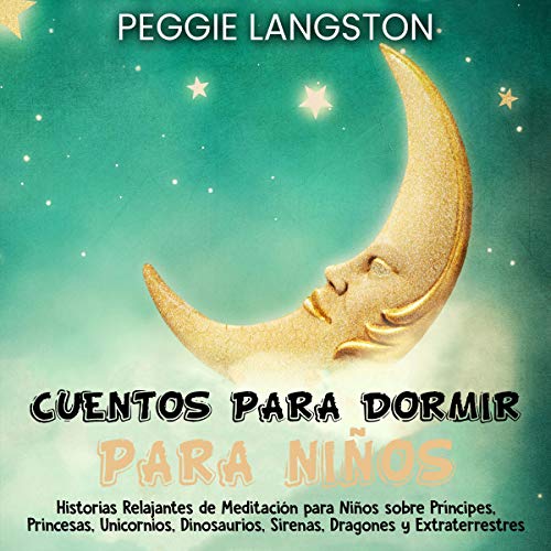 Cuentos para dormir para niños [Bedtime Stories for Children]