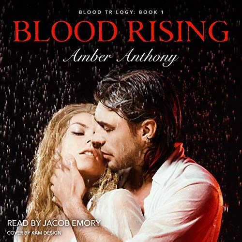 Blood Rising by Amber Anthony