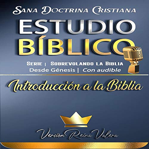 Estudio Bíblico: Sana Doctrina Cristiana [Bible Study: Sound Christian Doctrine] by Sermones Bíblicos