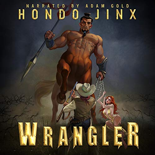Wrangler by Hondo Jinx