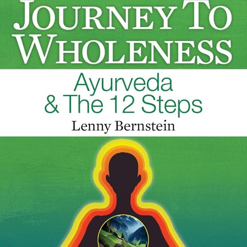 Journey to Wholeness by Lenny Bernstein