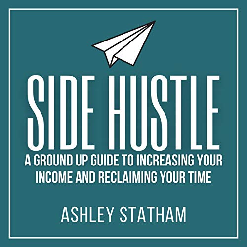 Side Hustle by Ashley Statham