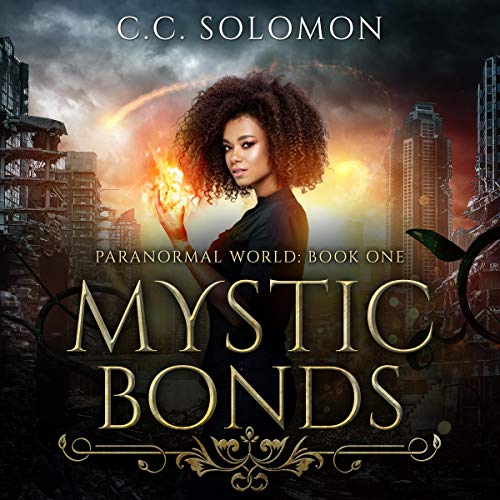 Mystic Bonds: Second Edition by CC Solomon
