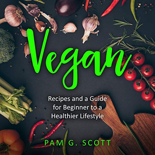 Vegan by Pam G. Scott