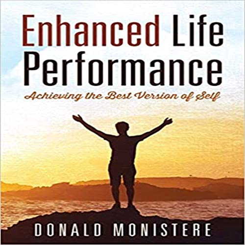 Enhanced Life Performance