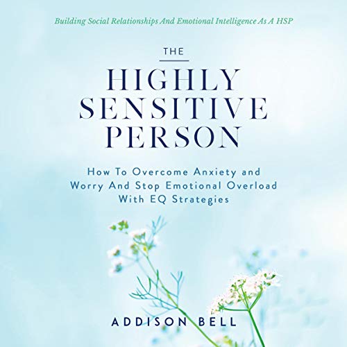 The Highly Sensitive Person
