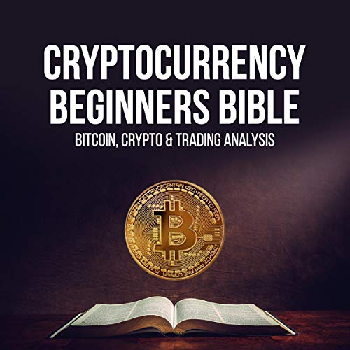 Cryptocurrency Beginners Bible