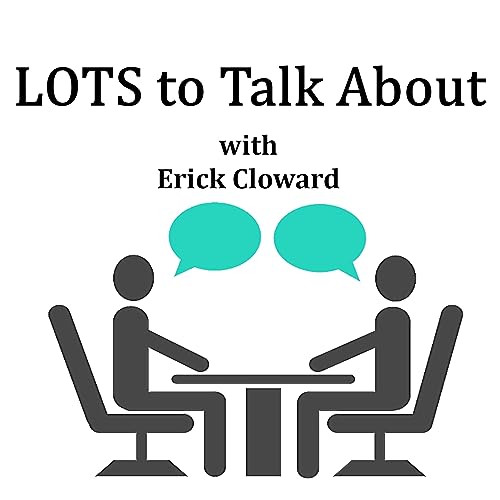 LOTS To Talk About with Erick Cloward   #Stoicism #philosophy  #polymath #podcaster #live