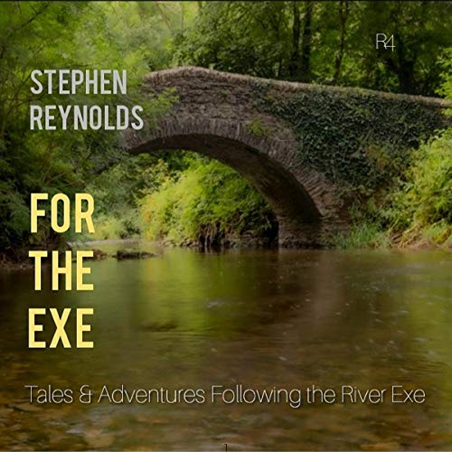 For the Exe by Stephen Reynolds
