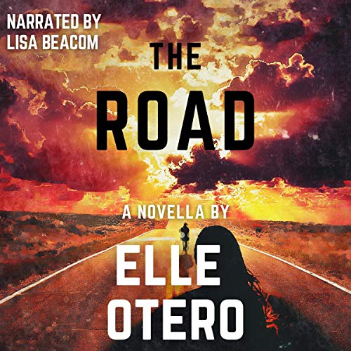 The Road: A Novella