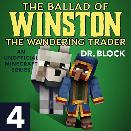 The Ballad of Winston the Wandering Trader, Book 4