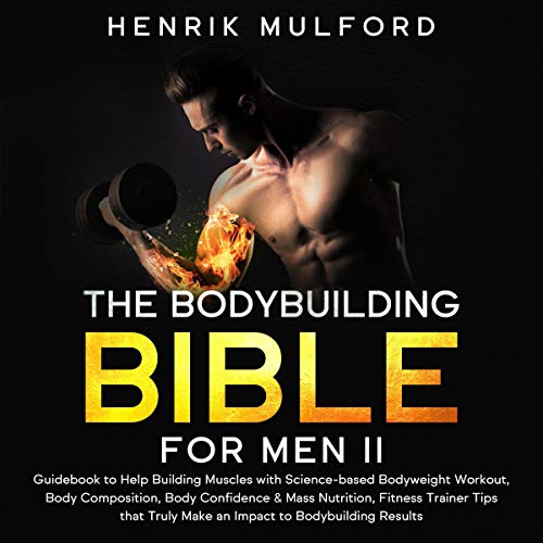 The Bodybuilding Bible for Men II