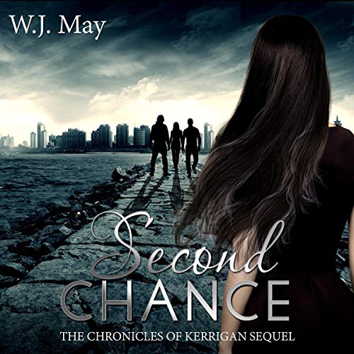 Second Chance by W.J. May