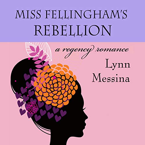 Miss Fellingham's Rebellion