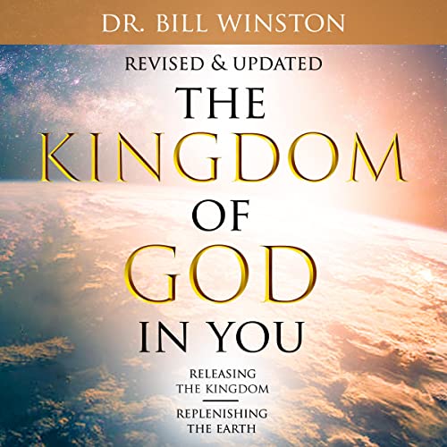 The Kingdom of God in You: Revised and Updated