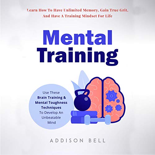 Mental Training by Addison Bell