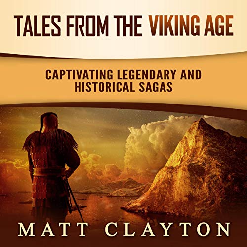 Tales from the Viking Age by Matt Clayton