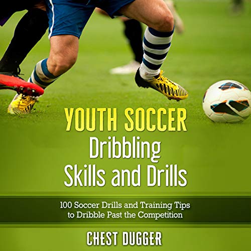 Youth Soccer Dribbling Skills and Drills