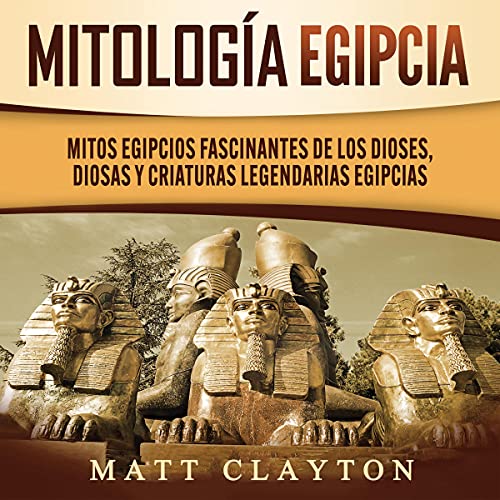Mitología egipcia [Egyptian Mythology]