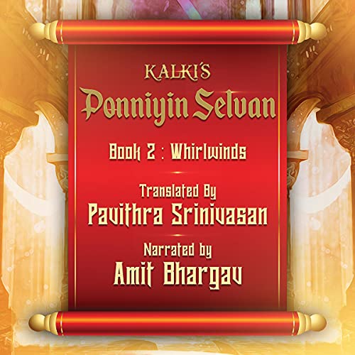 Ponniyin Selvan, Book 2: Whirlwinds
