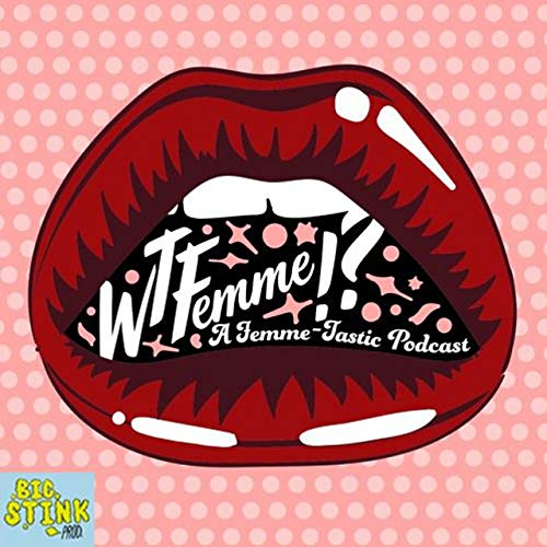 Femmeisode 23: Asian Pacific American Activism in Queer History