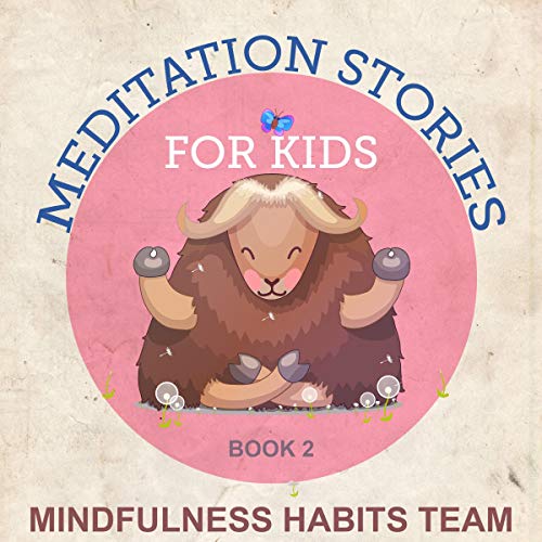 Meditation Stories for Kids: Book 2