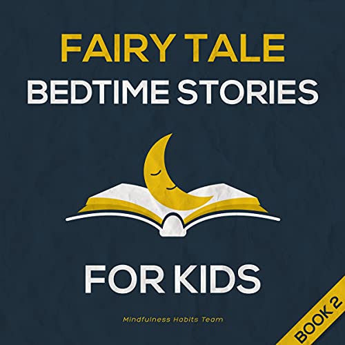 Fairy Tale Bedtime Stories for Kids: Book 2