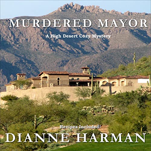 Murdered Mayor by Dianne Harman