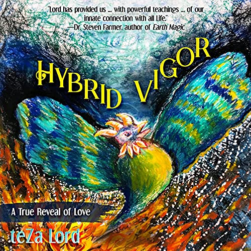 Hybrid Vigor by Teza Lord