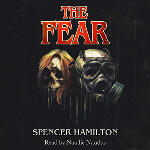 The Fear by Spencer Hamilton