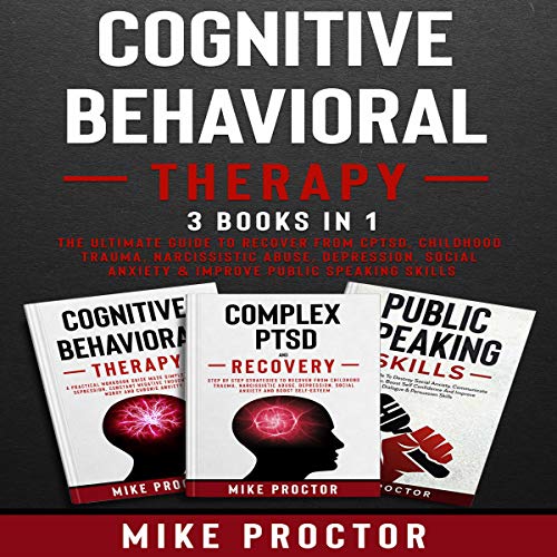 Cognitive Behavioral Therapy: 3 Books in 1