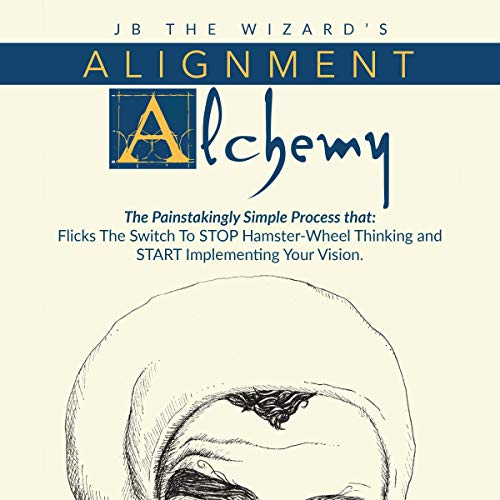 Alignment Alchemy by JB the Wizard