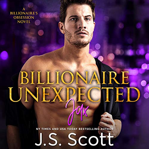 Billionaire Unexpected: Jax