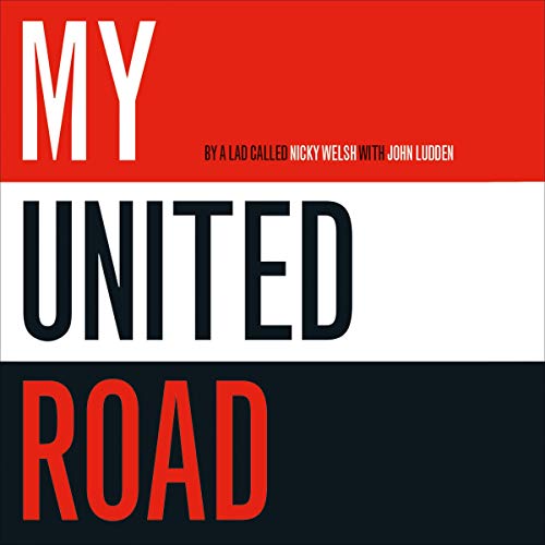 My United Road by Nicky Welsh