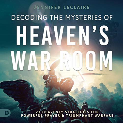 Decoding the Mysteries of Heaven's War Room