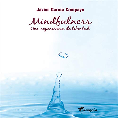 Mindfulness by Javier García Campayo