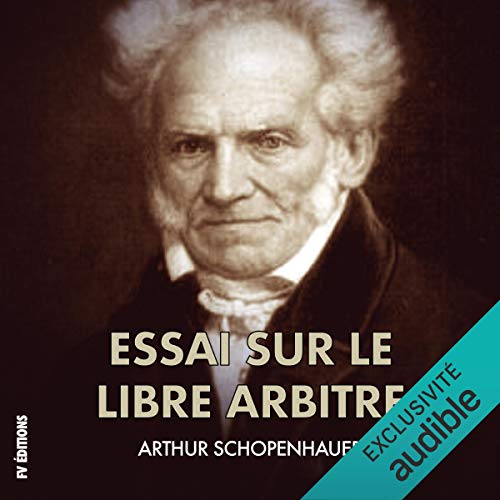 Essai sur le libre arbitre