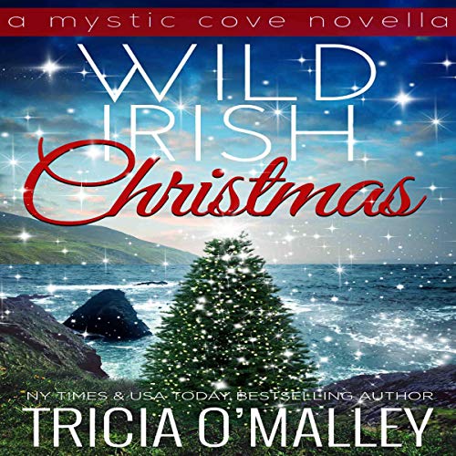 Wild Irish Christmas by Tricia O'Malley
