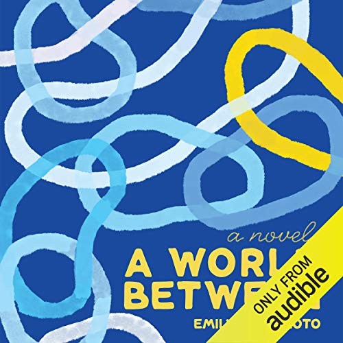 A World Between by Emily Hashimoto
